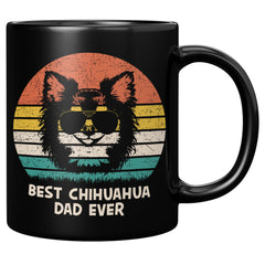 Best Chihuahua Dad Ever - 15oz Black Mug